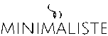 SO MINIMALISTE